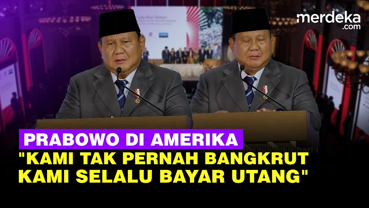 Prabowo Tegas Depan Freeport Cs di Amerika: Kami Tak Pernah Bangkrut dan Selalu Bayar Utang!