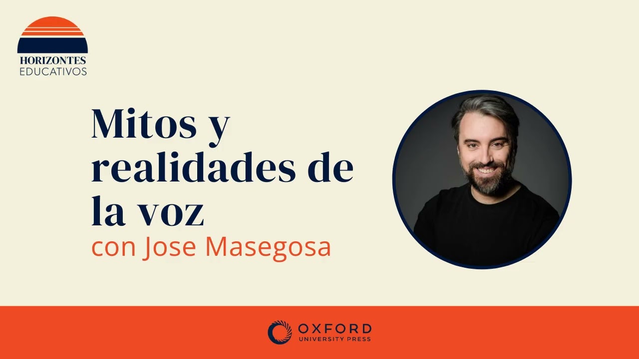 Horizontes educativos: mitos y realidades de la voz