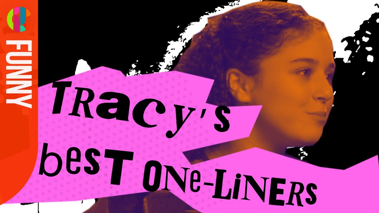 Tracy Beaker's Best One-Liners