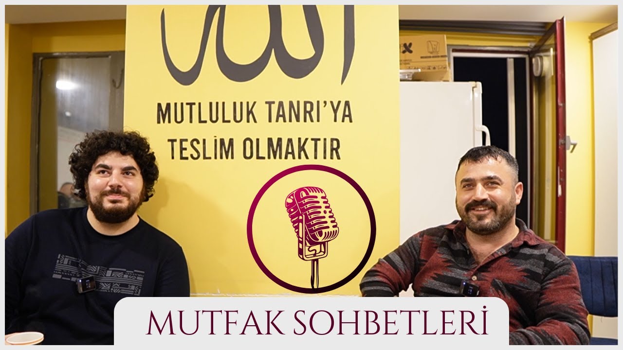 Mutfak Sohbetleri - Mutluluk Nedir ve Nasıl Elde Edilir?