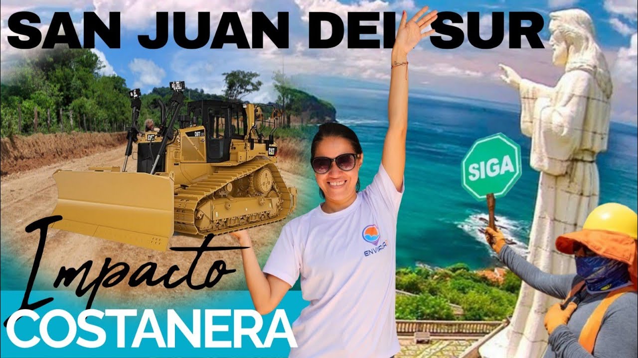 COSTANERA - Así se transforma  SAN JUAN DEL SUR