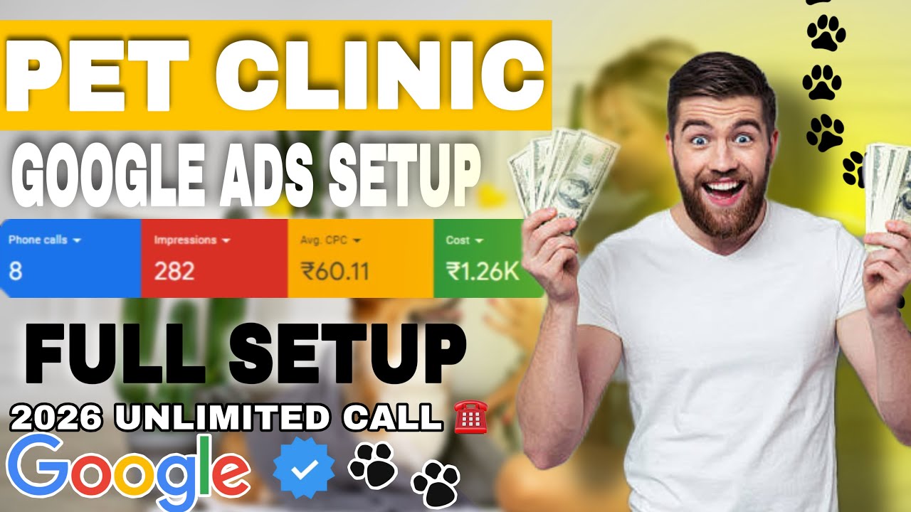 How to Run Google Ads for Pet Clinic Service | Pet Clinic Google ads Setup | Google ads For Pet