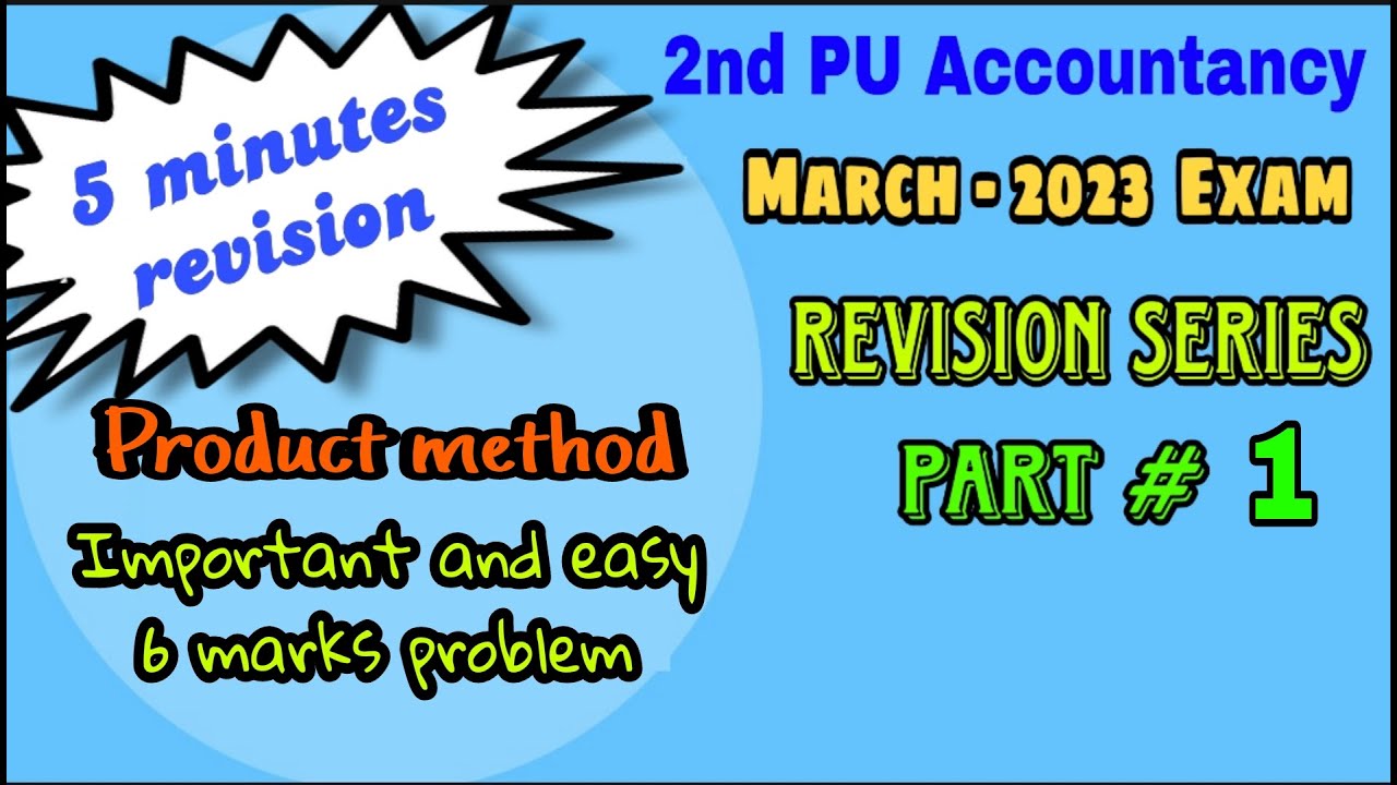 1⭕Revision series | Product method | 6 mark easy problem in 2nd PU Accountancy annual exam