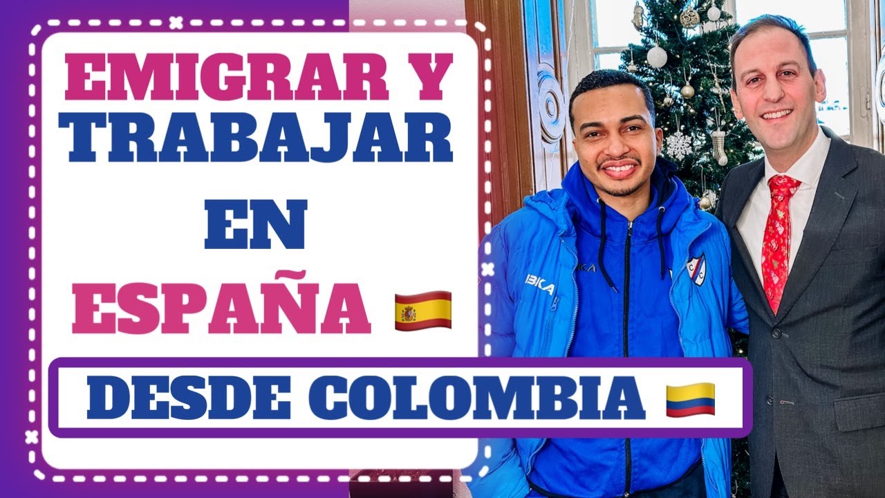 ¿Qué Necesita Un Colombiano Para Vivir y Trabajar en España? - Entrevista con Marcos Escorcia 🇨🇴