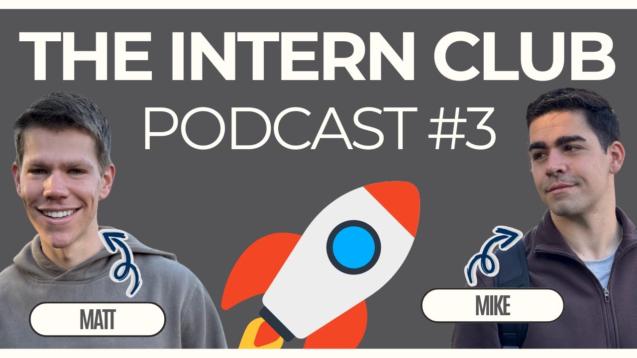 The Intern Club #03 - Big Mistake College Students Make in Internship Search, and Personal Brands