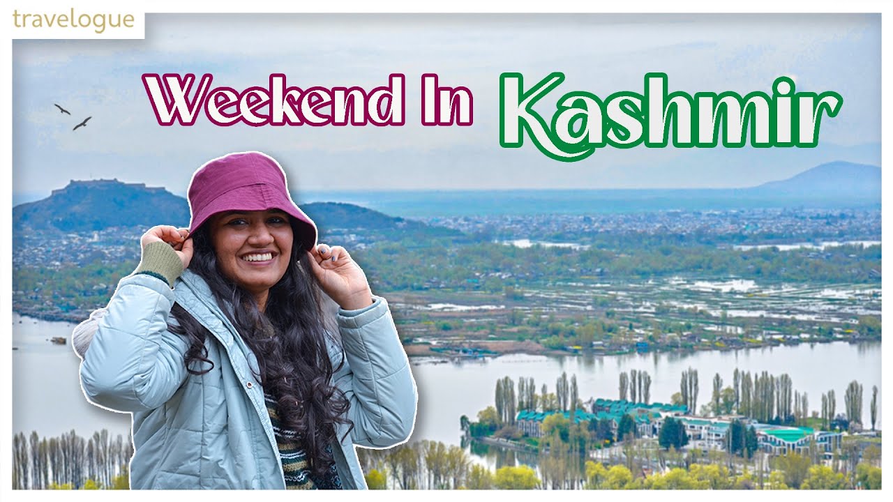 A beautiful Weekend getaway to Kashmir | Kashmir itinerary  #kashmiritinerary #kashmirguide