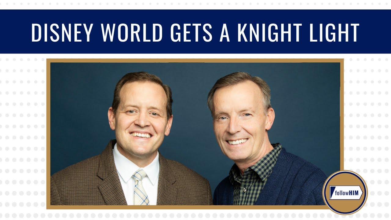 Disney World Gets A Knight Light • followHIM Favorites • August 11-17 • Come Follow Me