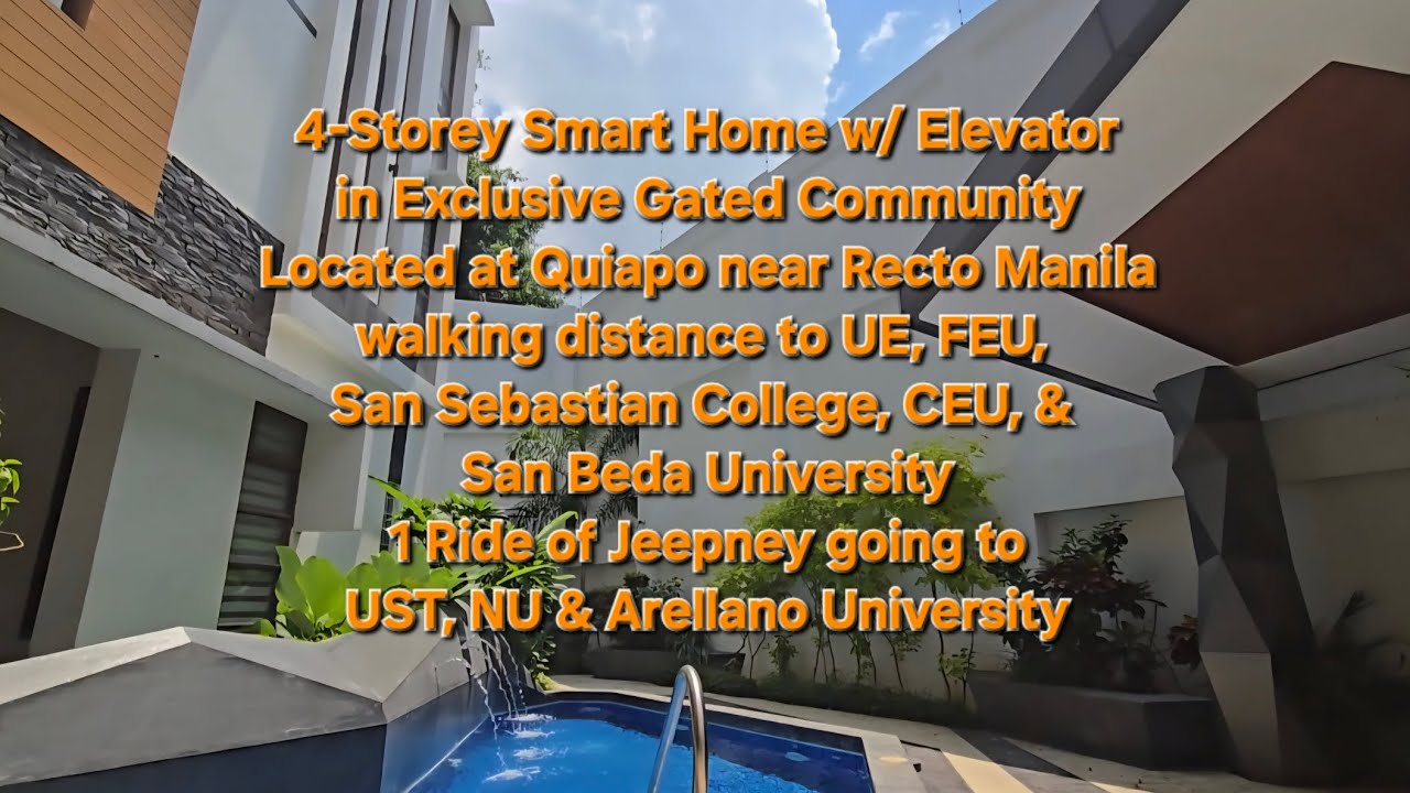 4-Storey Smart Home w Elevator in a Gated Community at Quiapo Manila near UE, FEU, CEU & many more
