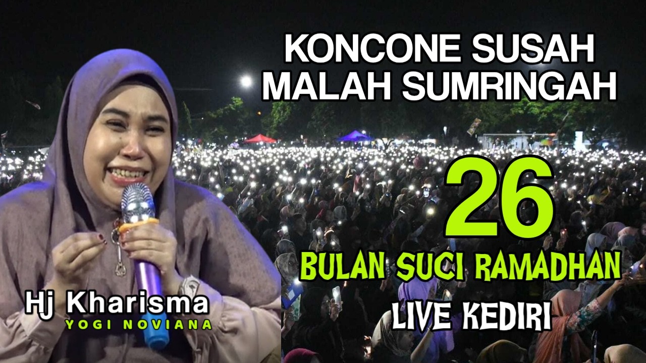 KONCONE SUSAH MALAH SUMRINGAH | TEMAN SAHUR KE 26  RAMADHAN SPECIAL  | HJ KHARISMA YOGI NOVIANA
