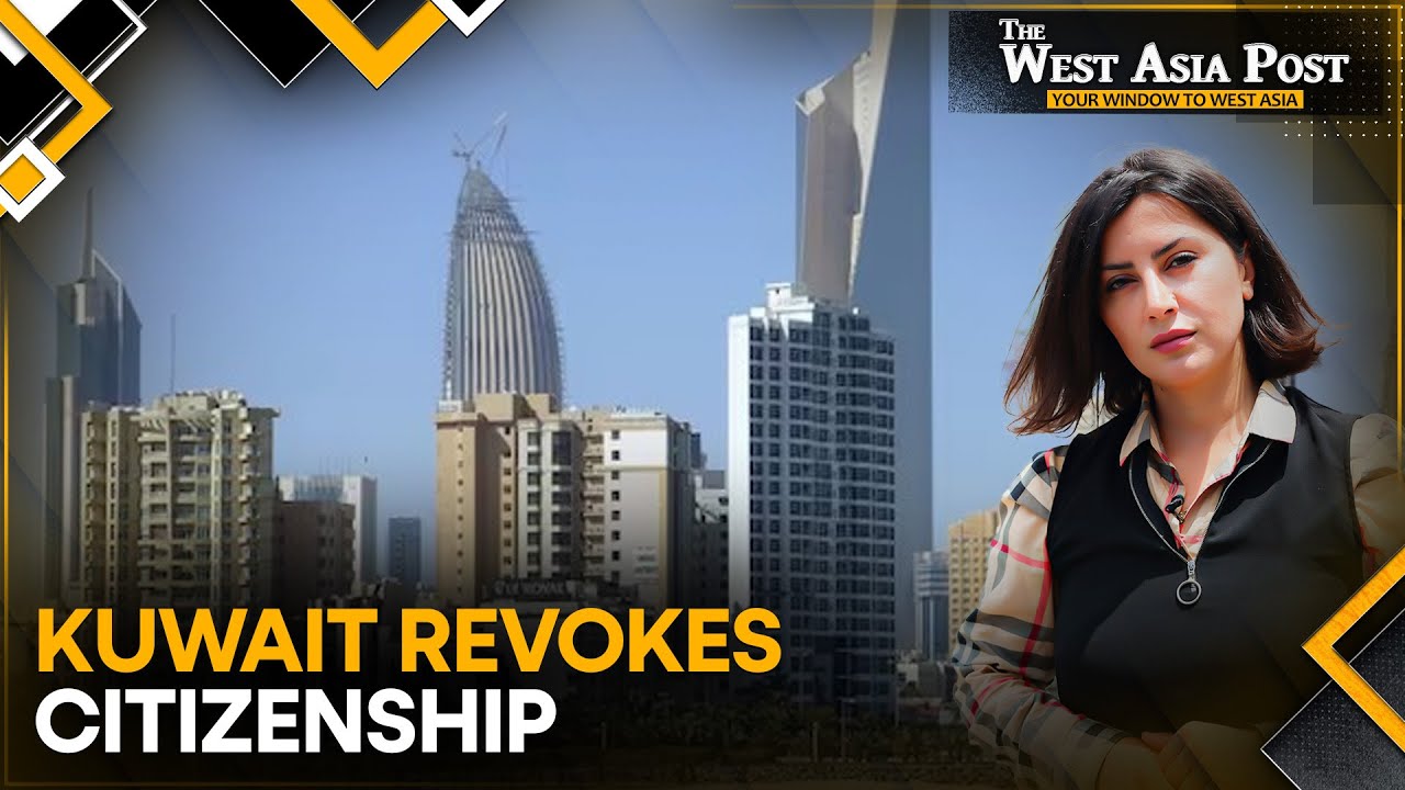 Kuwait: Thousands Become Stateless Overnight | WION The West Asia Post