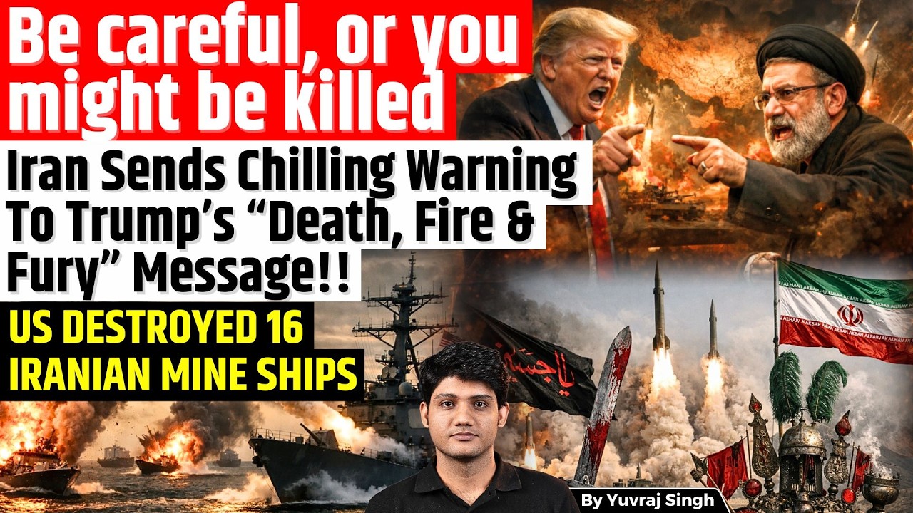 US Destroys 16 Iranian Mine Ships | Trump&rsquo;s &ldquo;Death, Fire & Fury&rdquo; Warning Sparks Iran Threat | Yuvraj