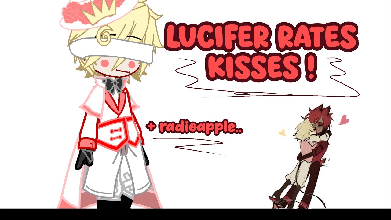Lucifer rates kisses ! // radioapple 😏 // 2X SPEED ! (i hope.) //