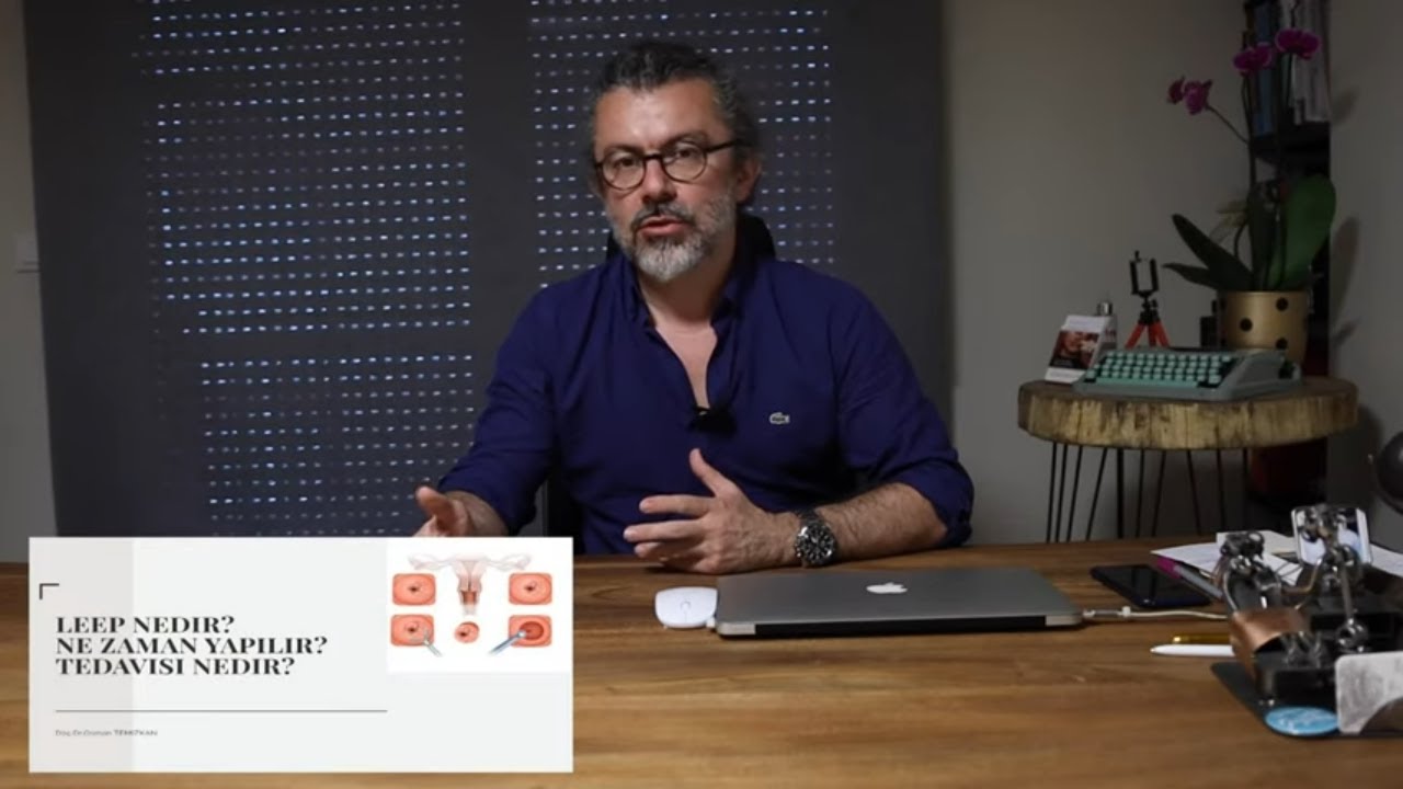 LEEP, Konizasyon ve Rahim ağzının alınması Nedir?