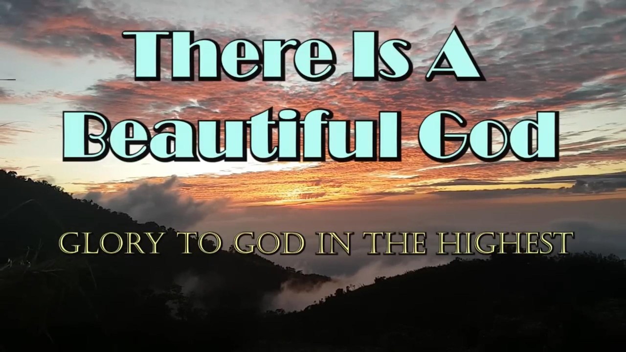 Glory In The Highest / Beautiful God / Country Gospel Songs