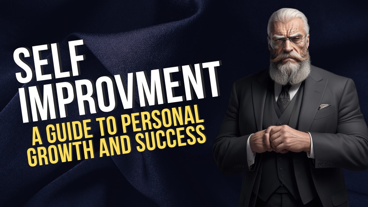 Self-Improvement for Men: A Comprehensive Guide to Personal Growth and Success