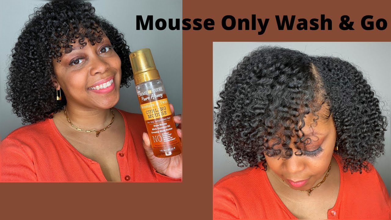 Mousse Only Wash&Go with Creme of Nature Pure Honey Line| First Impressions and Tutorial