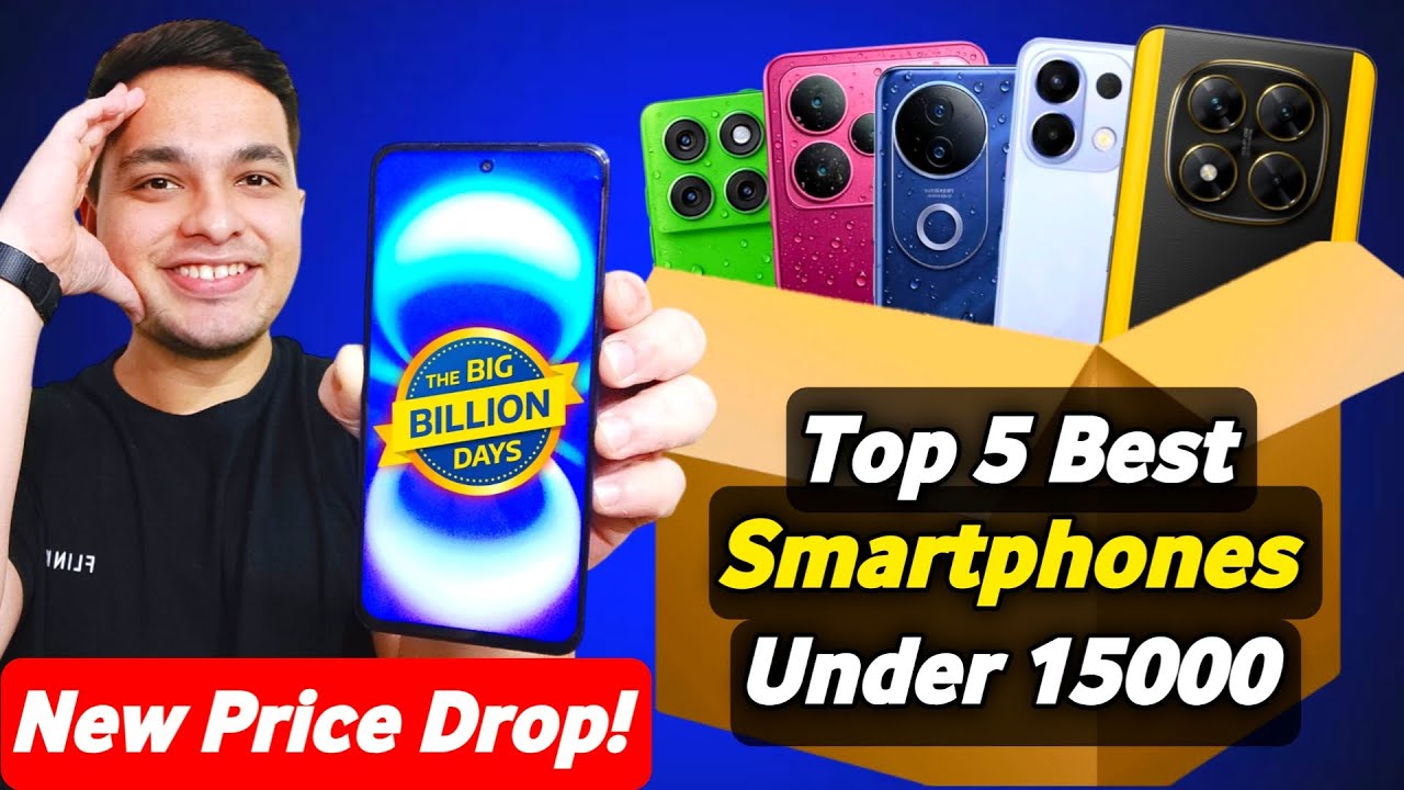 New Price Drop 🔥 Top 5 Best Phones Under 15000 in Flipkart BBD Sale | Flipkart BBD Sale Mobile Offer