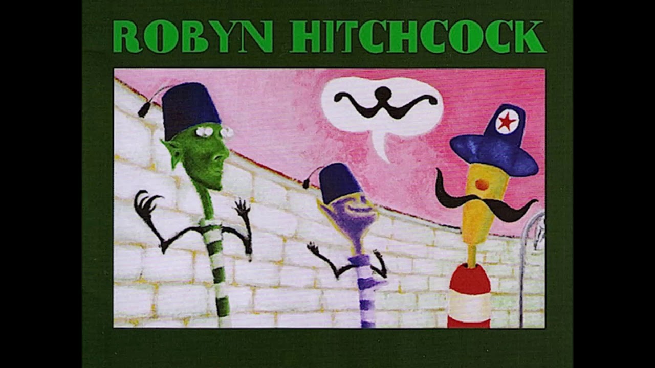 ~ Robyn Hitchcock ~ Obliteration Pie ~