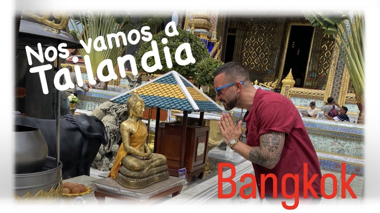 Que ver en Tailandia 🇹🇭 en 15 dias / Primera parada Bangkok