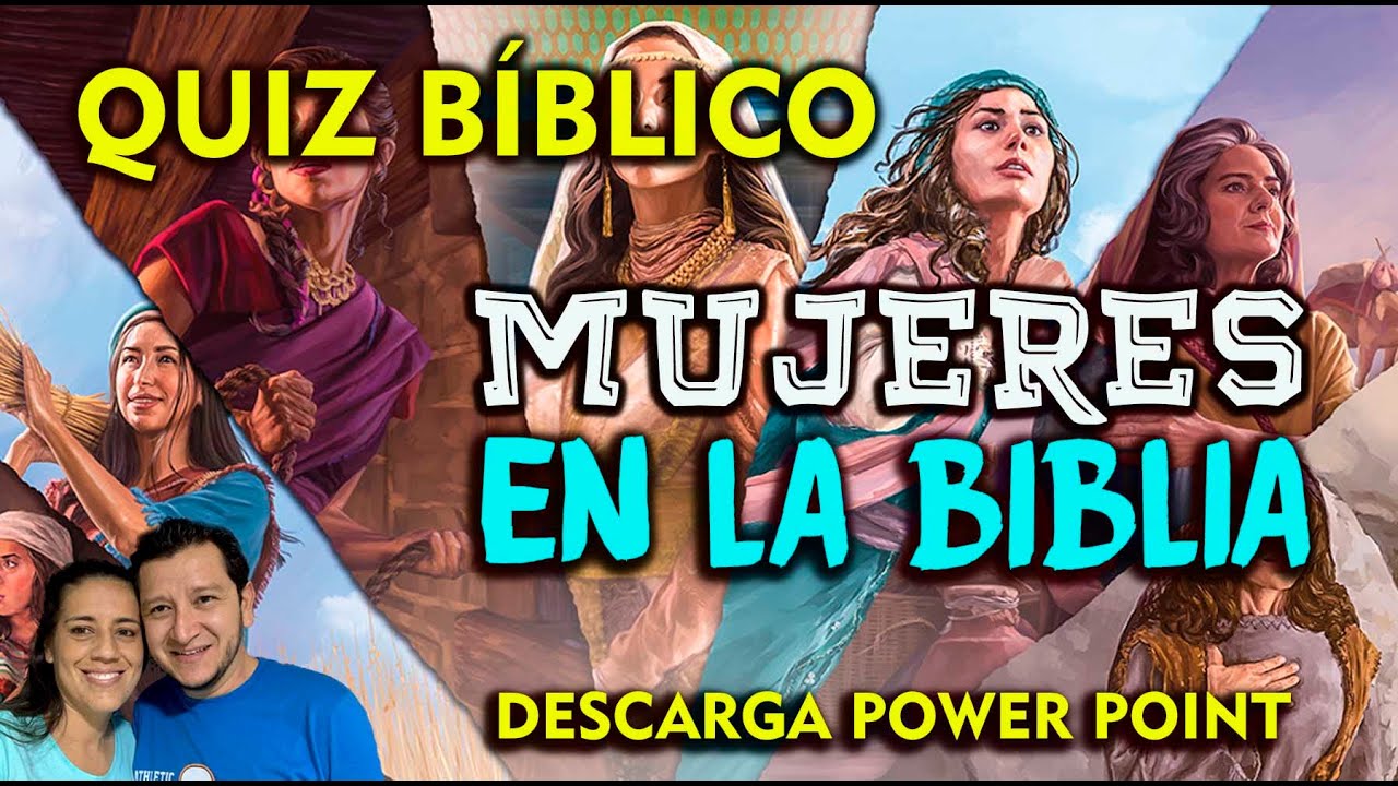 ¡QUIZ BÍBLICO! - MUJERES EN LA BIBLIA - NIVEL INTERMEDIO