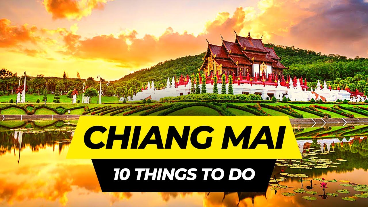 Top 10 Things to do in Chiang Mai 2026 | Thailand Travel Guide