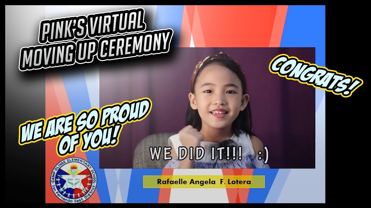 Pink's Virtual Moving Up Ceremony | Camp Olivas Elem. Sch. | Kindergarten