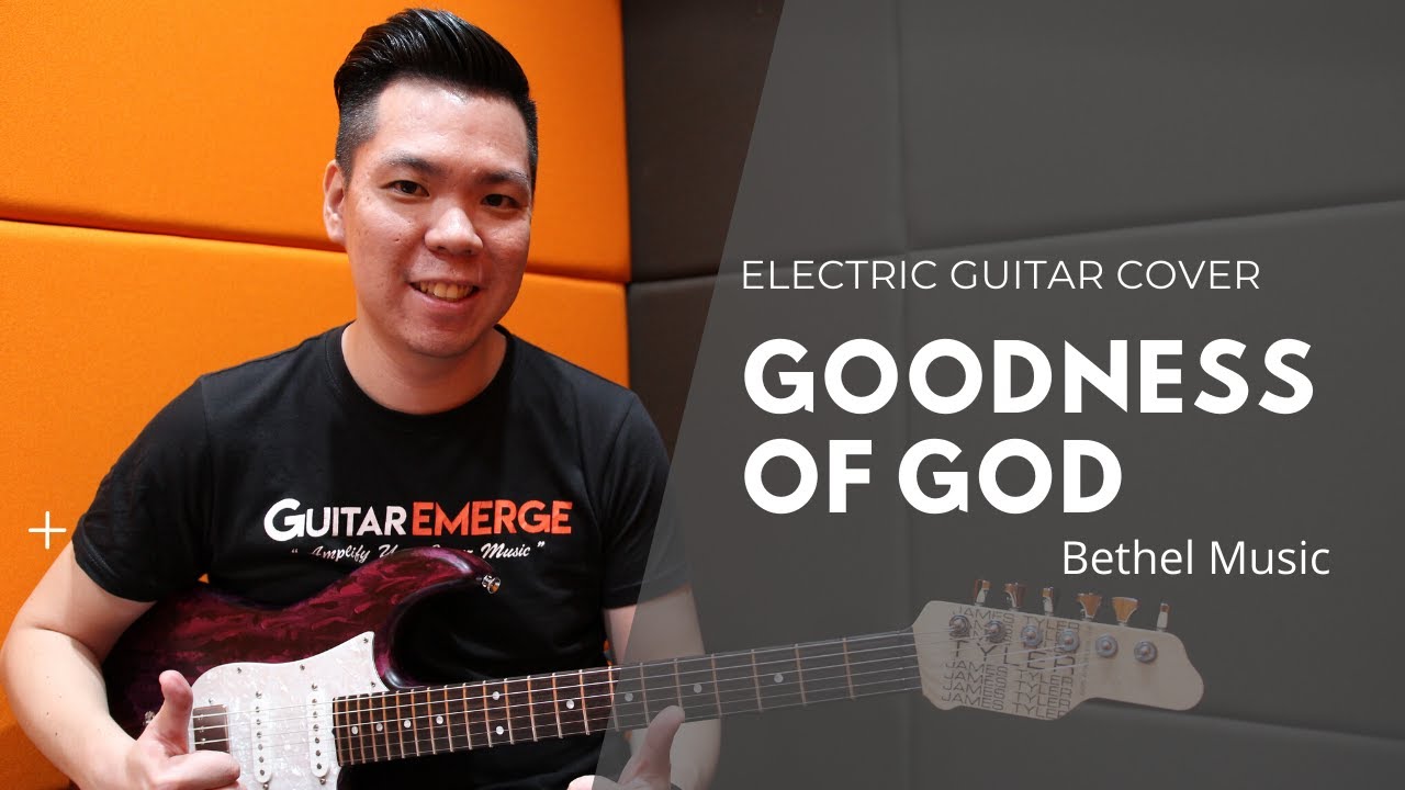 Goodness Of God - Bethel Music (Electric Guitar Cover)