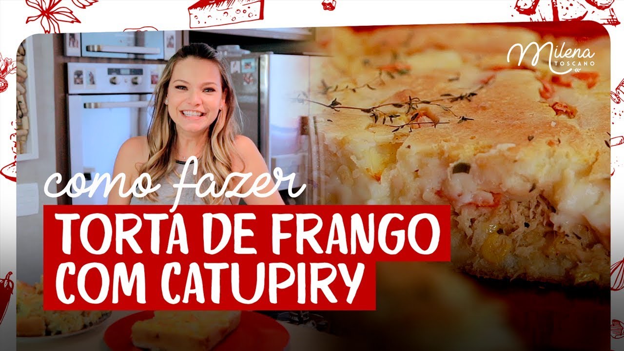 TORTA DE FRANGO COM CATUPIRY by Milena Toscano