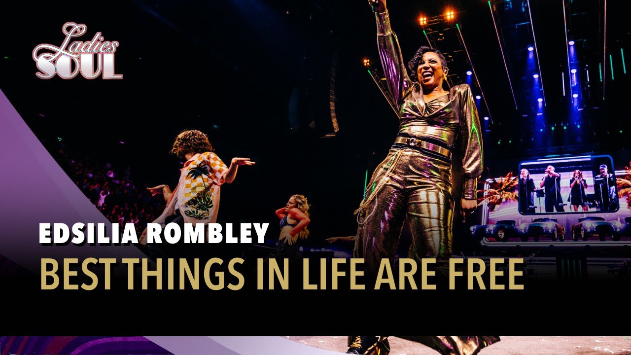 Best Things In Life Are Free - Edsilia Rombley (Ladies of Soul Live at the Ziggo Dome 2025)