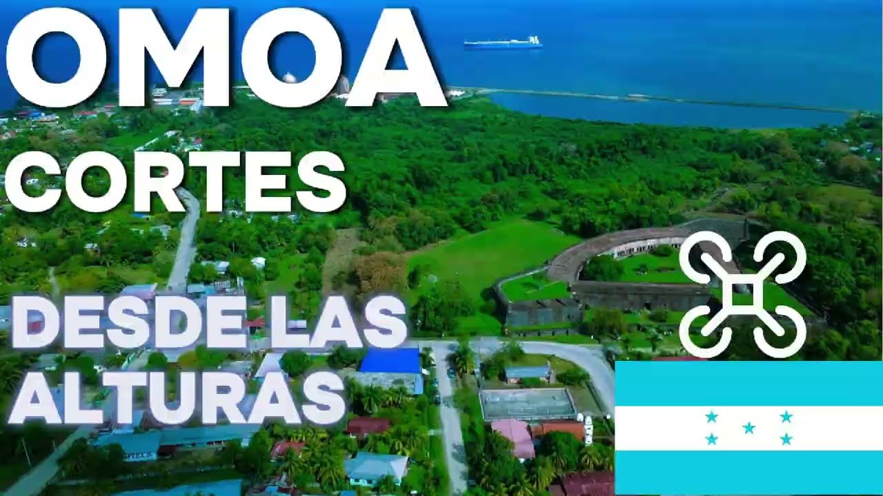 Omoa Cortes Honduras desde las alturas 2025