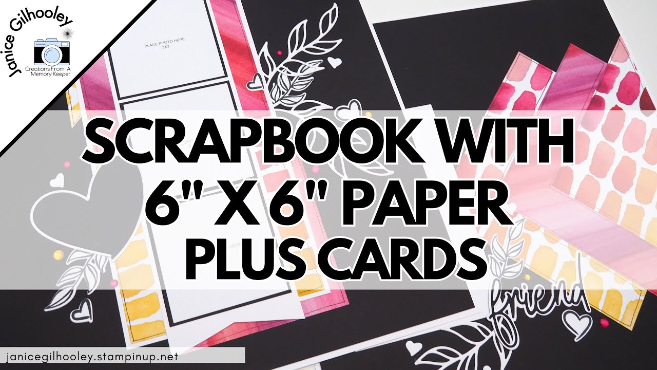 Scrapbooking process with 6x6 Pattern papers | plus Card share