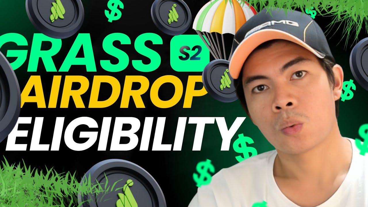 Grass S2 Airdrop Eligibility update
