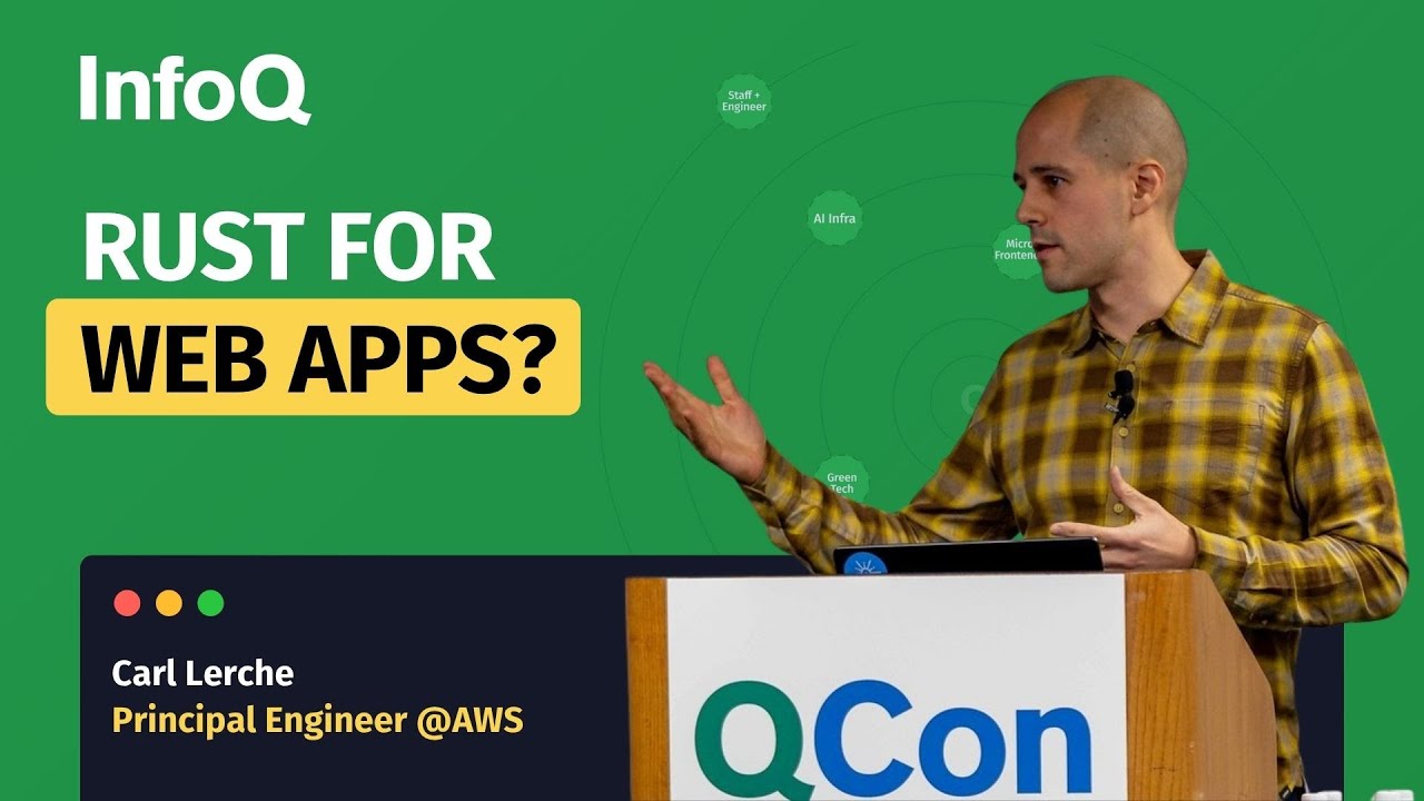 Rust for Web Apps? What Amazon's Carl Lerche Knows