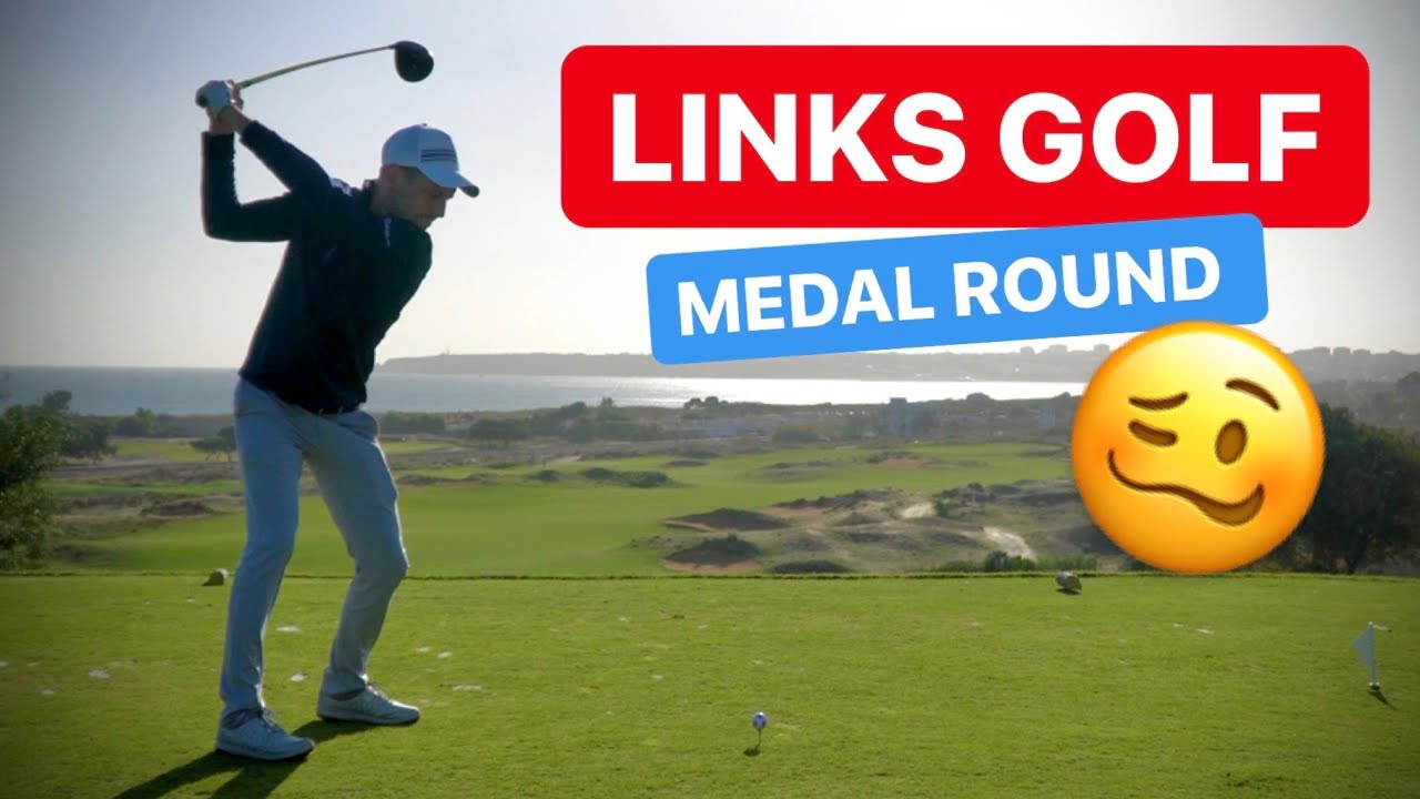 LINKS GOLF MEDAL ROUND