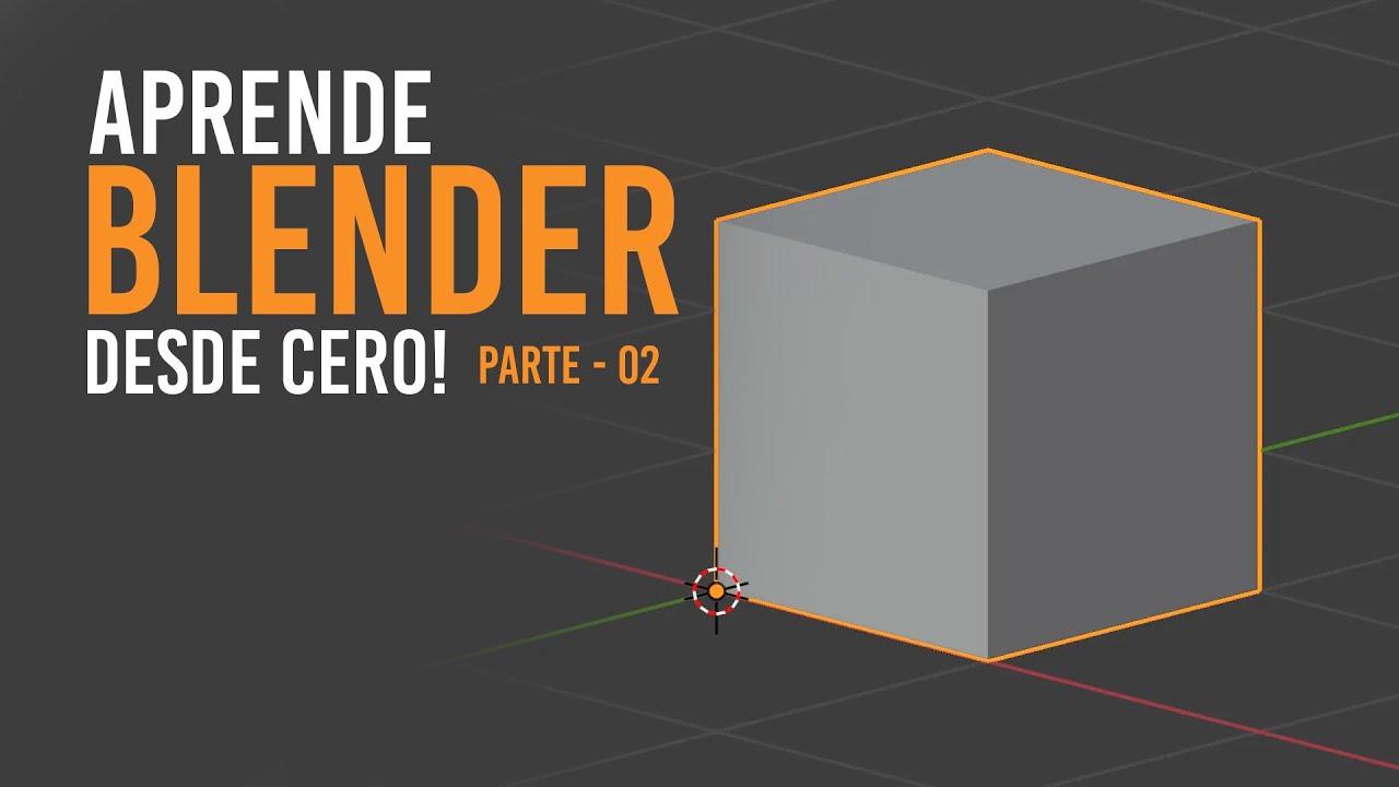 Aprende Blender desde CERO! - Parte 02