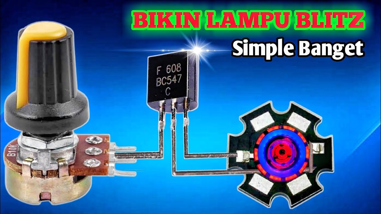 Cara Membuat Lampu Kedip | Blitz