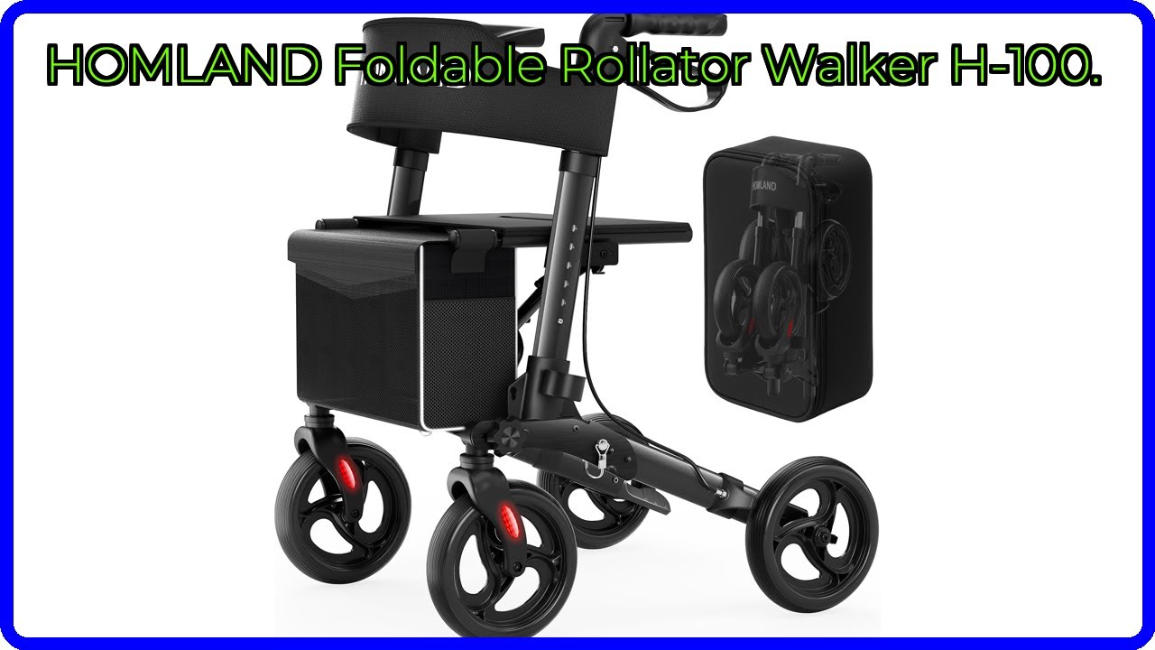 REVIEW: HOMLAND Foldable Rollator Walker H-100.. ESSENTIAL details.