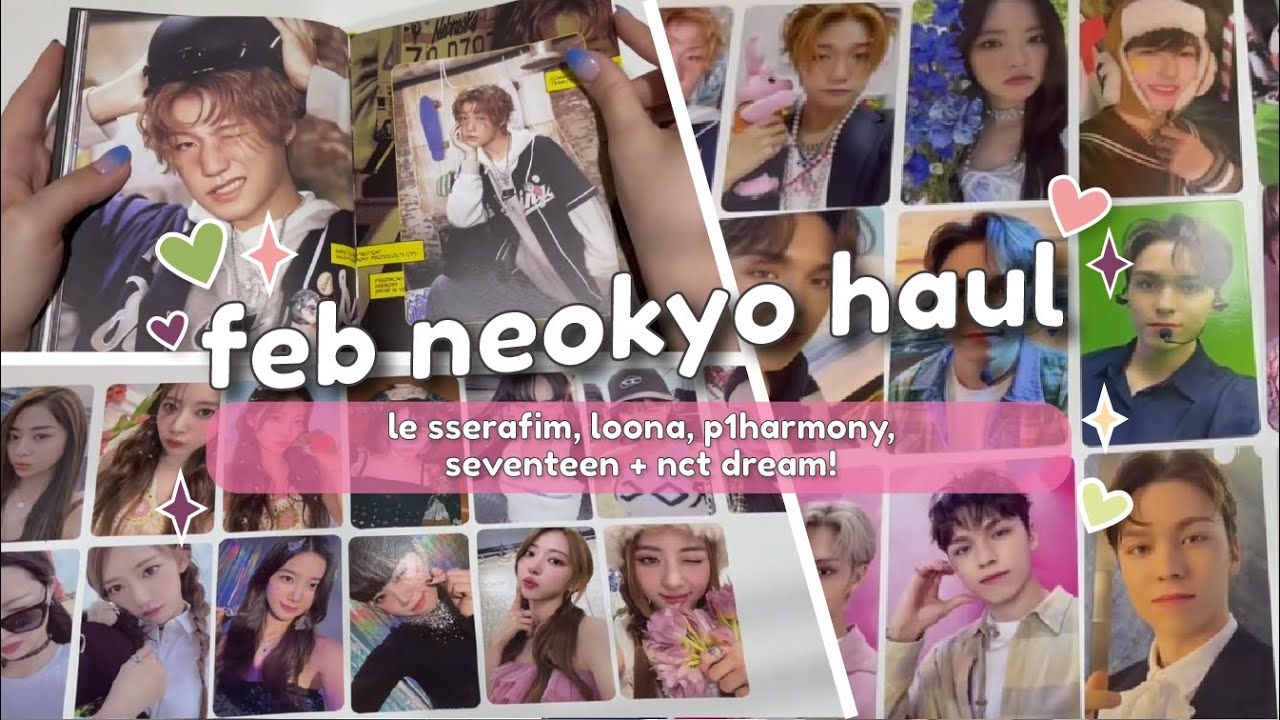 Feb Neokyo Haul ♡ Lots of Le Sserafim and Seventeen + Exciting New Channel