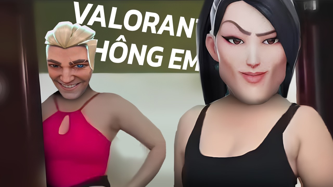 chơi valorant không em?