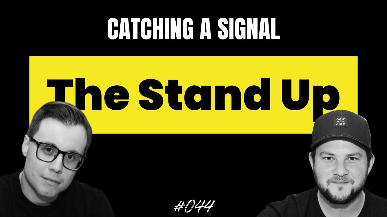 Catching a Signal | Episode #044
