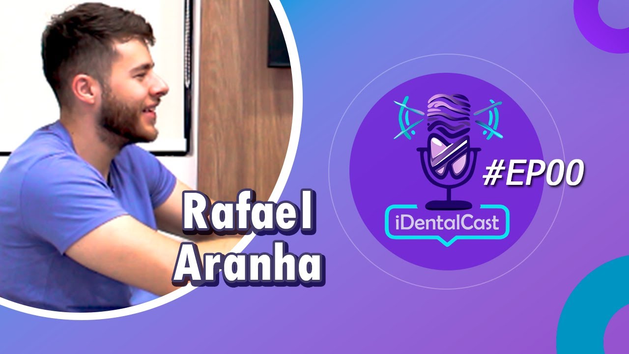 Apresentando o iDental Cast: Conectando Odontologia e Experiências e Tirando Duvidas #EP00