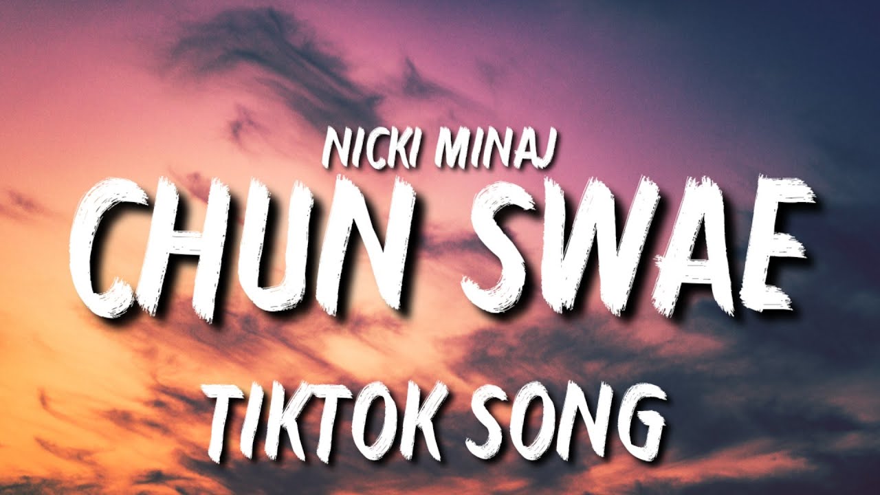 Nicki Minaj - Chun Swae (Lyrics) ft. Swae Lee 