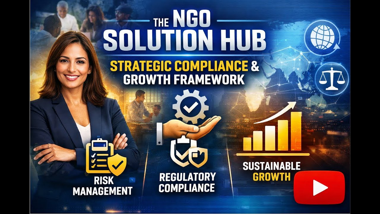 The NGO Solution Hub Strategic Compliance and Growth Framework