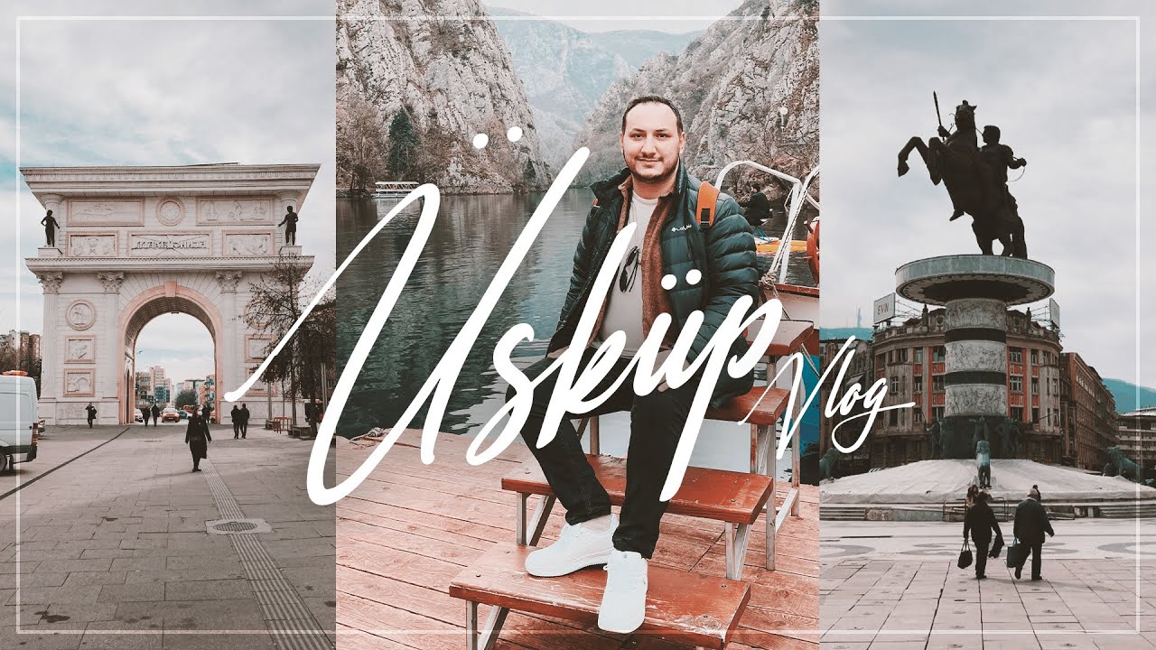 ÜSKÜP VLOG! | 48 Saatte Üsküp Turu! | Kuzey Makedonya 1 🇲🇰