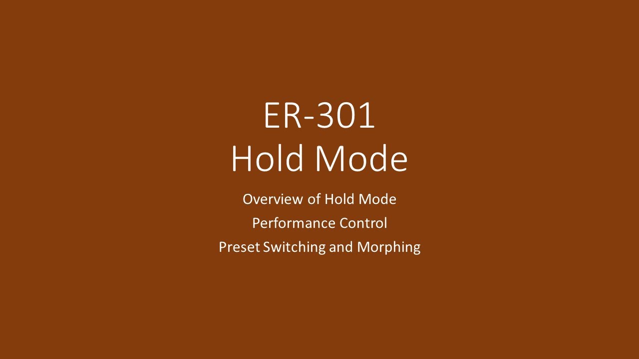 ER-301 Hold Mode