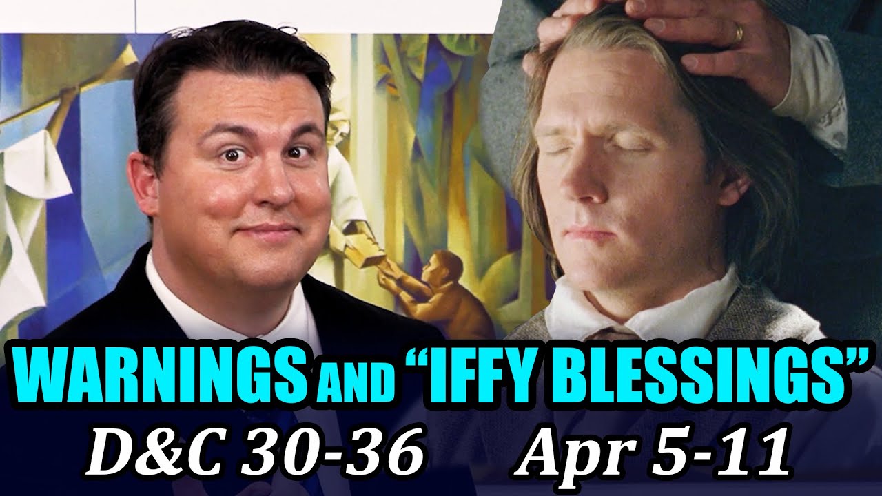 Come Follow Me with Casey Paul Griffiths (Doctrine and Covenants 30-36, April 5-11)