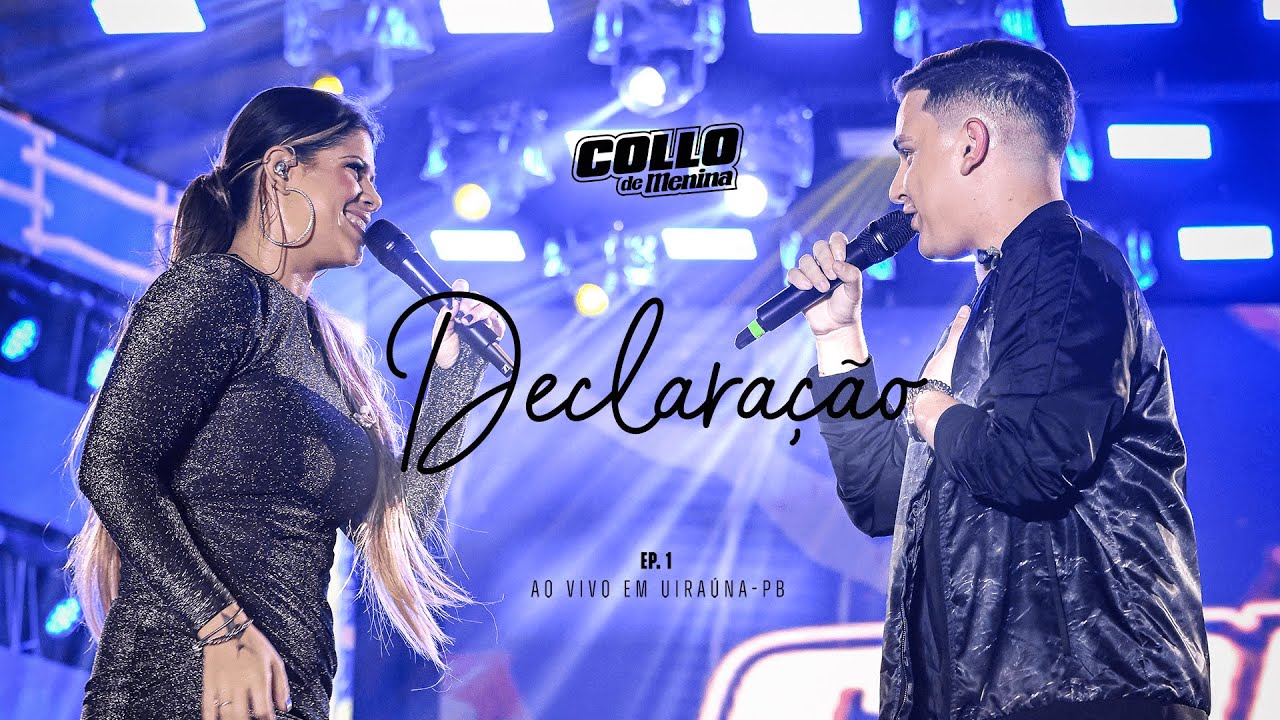 COLLO DE MENINA - Declaração - (DVD - EP 1. 
