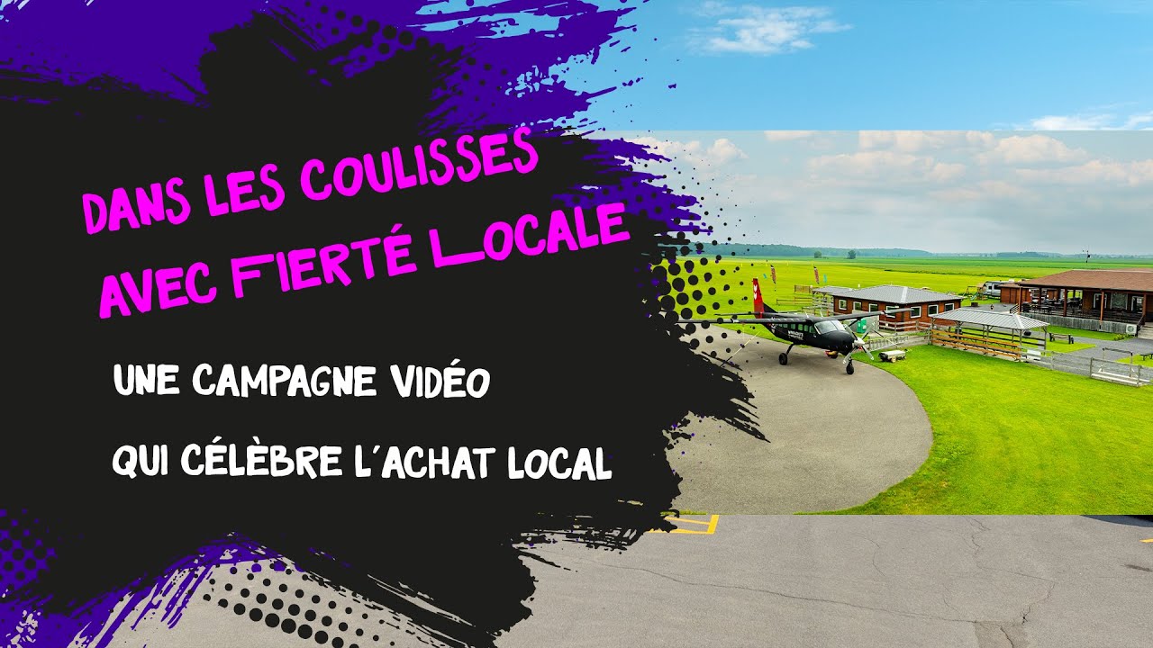 Making of Fierté local: Une campagne vidéo qui célèbre l'achat local