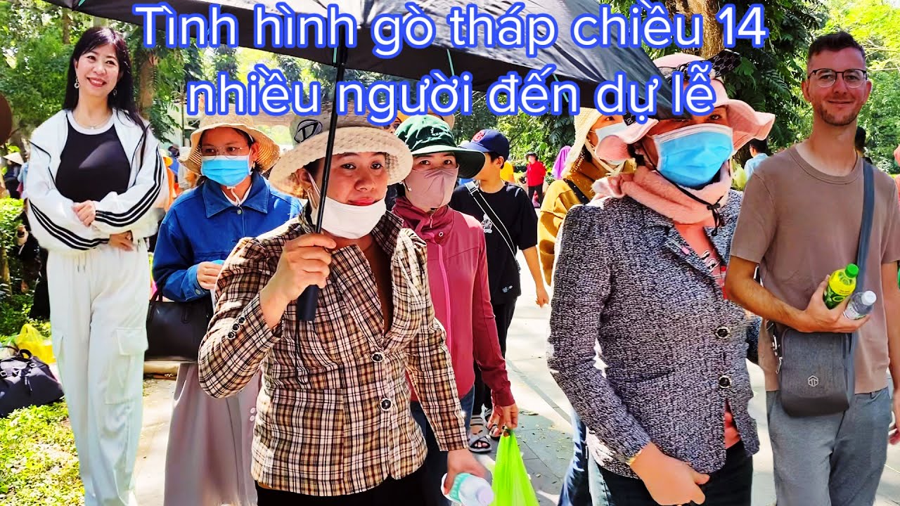 Tình hình 14 tại lễ giỗ gò tháp khá đông dân hương sông khu mua sắp kính người mua đồ 