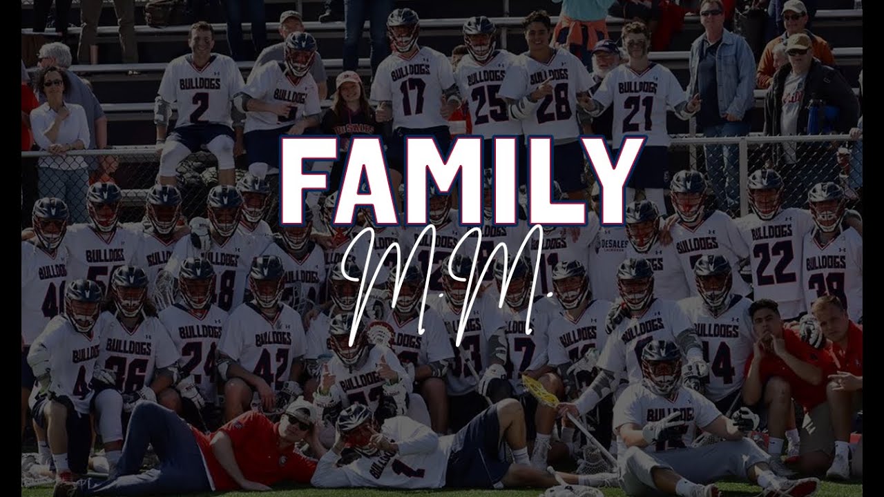 Family M.M. (DeSales Men's Lacrosse)